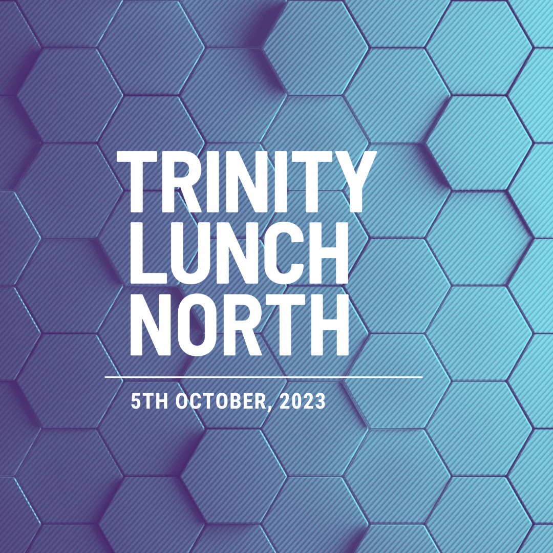 Trinity Lunch North