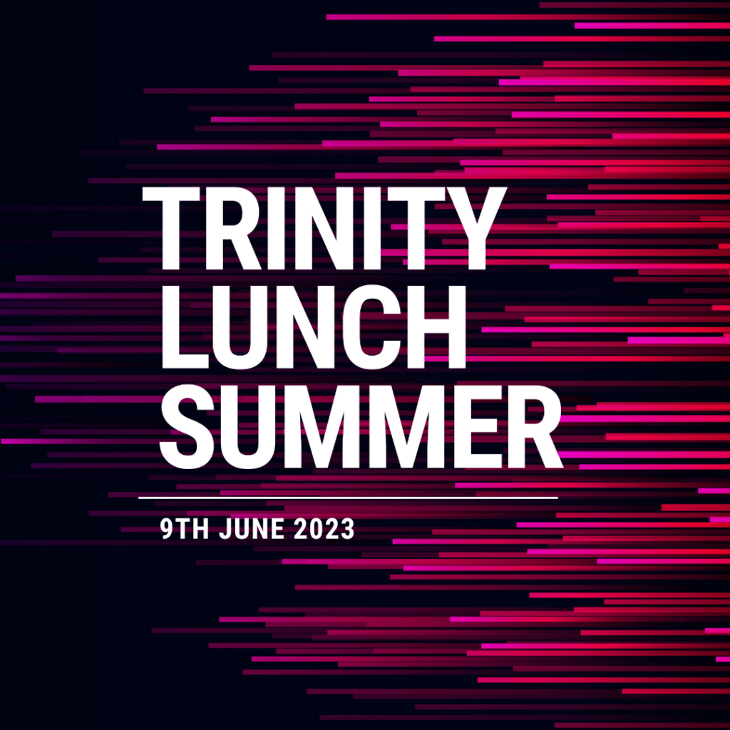 Trinity Lunch Summer