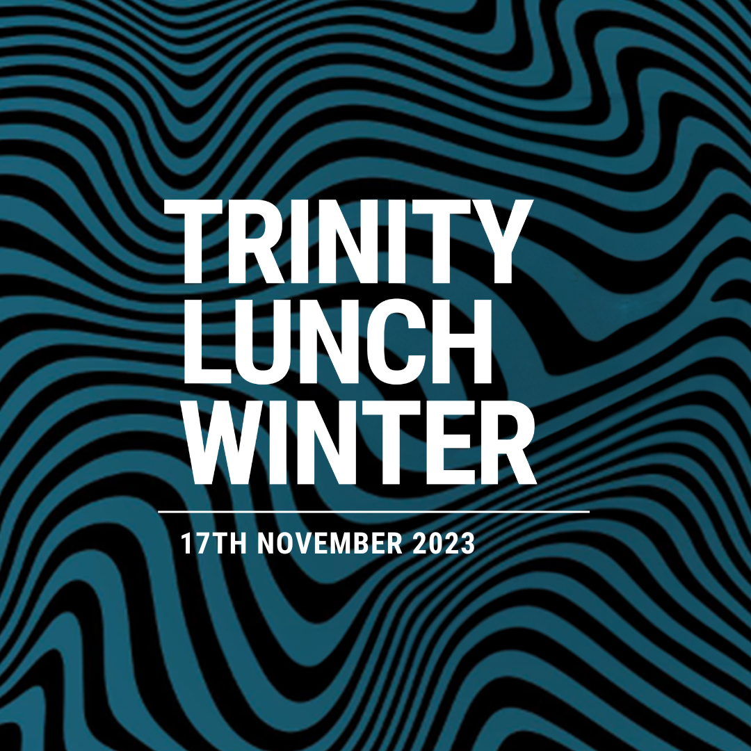 Trinity Lunch Winter 2023